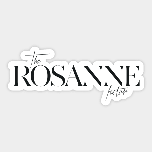 The Rosanne Factor Sticker by TheXFactor